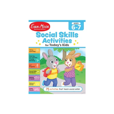 Social Skills Activities for Todays Kids, Age 6 - 7 Workbook - by Evan-Moor Educational Publishers (Paperback)