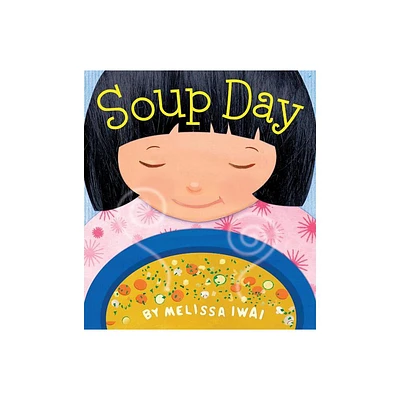 Soup Day: A Picture Book