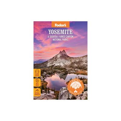 Compass American Guides: Yosemite & Sequoia/Kings Canyon National Parks - (Full-Color Travel Guide) 7th Edition by Fodors Travel Guides (Paperback)