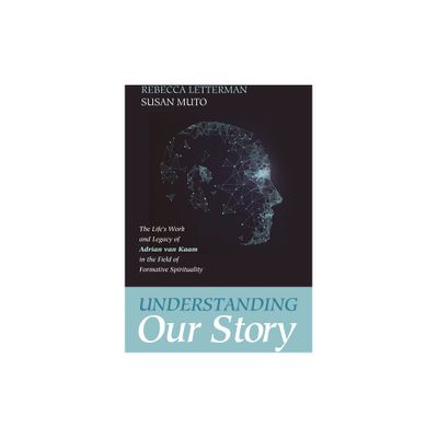 Understanding Our Story