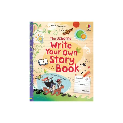 Write Your Own Story Book - by Louie Stowell (Spiral Bound)