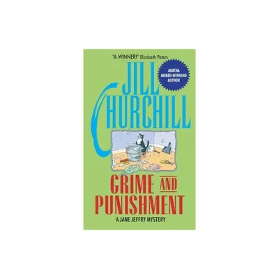 Grime and Punishment - (Jane Jeffry Mystery) by Jill Churchill (Paperback)