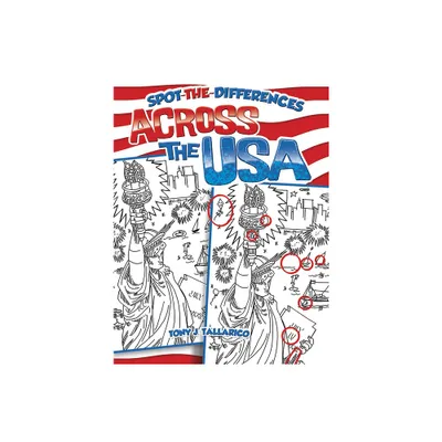 Spot-The-Differences Across the USA - (Dover Kids Activity Books: U.S.A.) by Tony J Tallarico (Paperback)