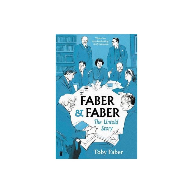 Faber & Faber - by Toby Faber (Paperback)