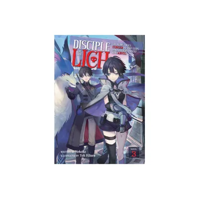 Disciple of the Lich: Or How I Was Cursed by the Gods and Dropped Into the Abyss! (Light Novel) Vol. 3 - by Nekoko (Paperback)