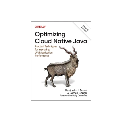 Optimizing Cloud Native Java - 2nd Edition by Benjamin J Evans & James Gough (Paperback)