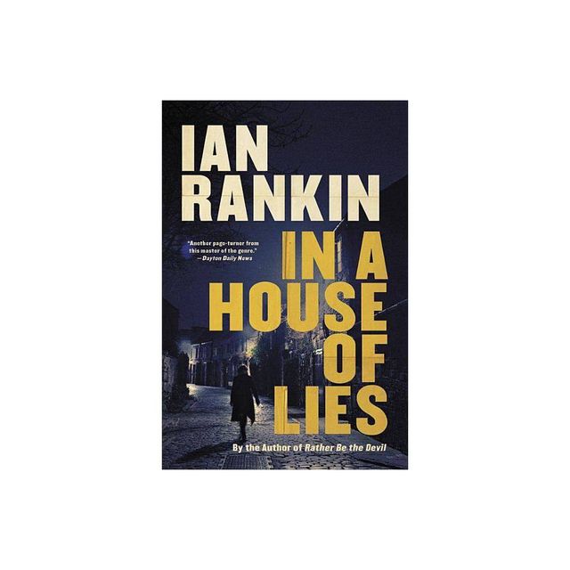 In a House of Lies - (Rebus Novel) by Ian Rankin (Paperback)