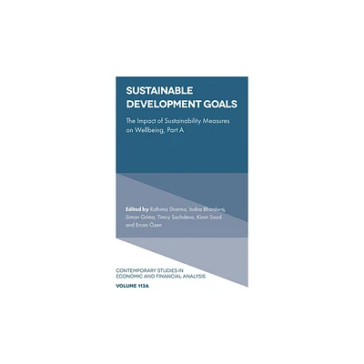 Sustainable Development Goals - (Contemporary Studies in Economic and Financial Analysis) (Hardcover)