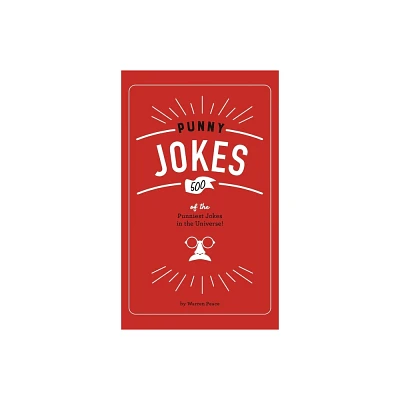 Punny Jokes - by Warren Peace (Hardcover)