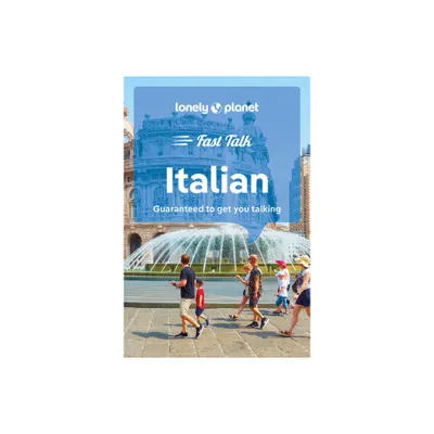 Lonely Planet Fast Talk Italian - (Phrasebook) 5th Edition (Paperback)