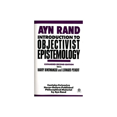 Introduction to Objectivist Epistemology - 2nd Edition by Ayn Rand (Paperback)