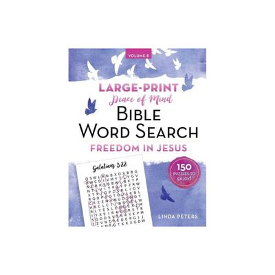 Peace of Mind Bible Word Search Freedom in Jesus - by Linda Peters (Paperback)