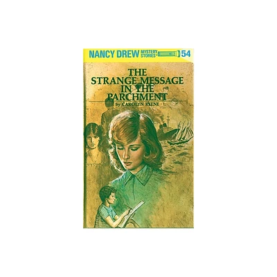 The Strange Message in the Parchment - (Nancy Drew) by Carolyn Keene (Hardcover)