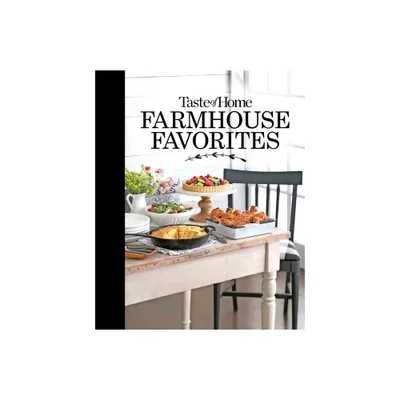 Taste of Home Farmhouse Favorites - (Hardcover)