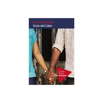 Curso Para Parejas - Guia del Lider - by Nicky Lee & Sila Lee (Paperback)