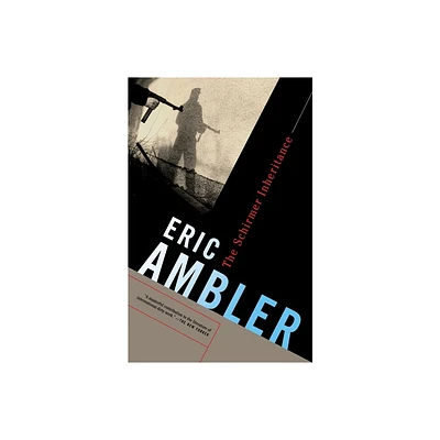 The Schirmer Inheritance - by Eric Ambler (Paperback)