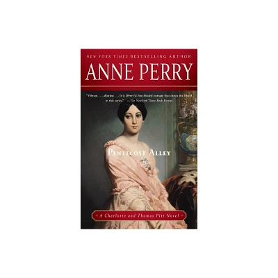 Pentecost Alley - (Charlotte and Thomas Pitt) by Anne Perry (Paperback)