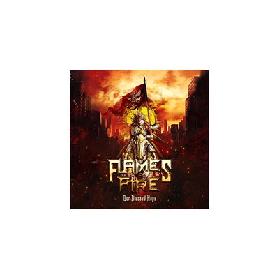 Flames of Fire - Our Blessed Hope (CD)