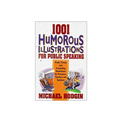 1001 Humorous Illustrations for Public Speaking - by Michael Hodgin (Paperback)