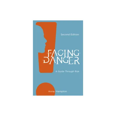 Facing Danger (Second Edition) - 2nd Edition by Anna Hampton (Paperback)