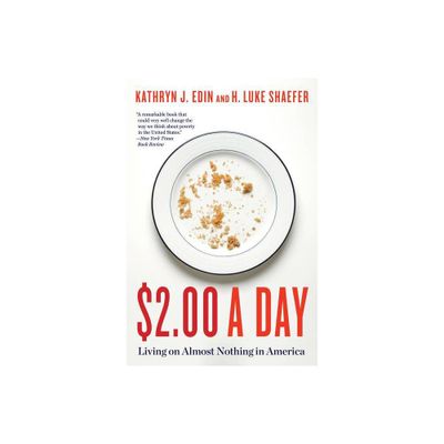 $2.00 a Day - by Kathryn J Edin & H Luke Shaefer (Paperback)