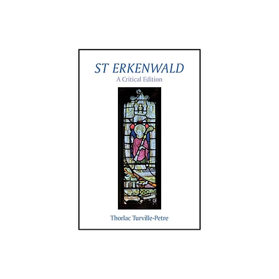 St Erkenwald - (Exeter Medieval Texts and Studies) by Thorlac Turville-Petre (Hardcover)