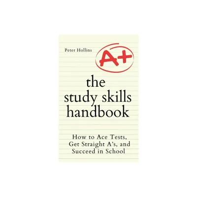 The Study Skills Handbook - by Peter Hollins (Paperback)