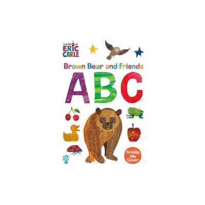 Brown Bear and Friends ABC (World of Eric Carle) - by Eric Carle & Odd Dot (Board Book)