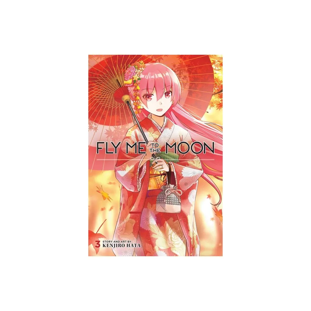 Viz Media Fly Me to the Moon, Vol. 3 - by Kenjiro Hata (Paperback) | The  Market Place