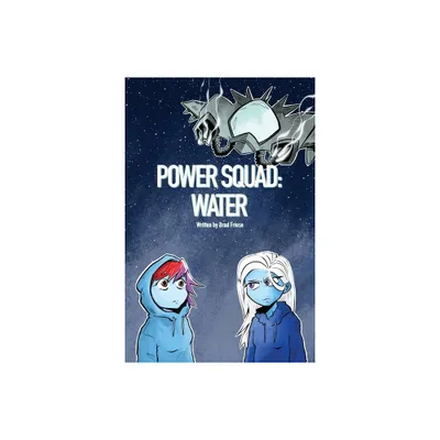 Power Squad - by Brad Friese (Paperback)