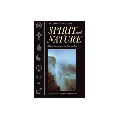 Spirit and Nature - by Steven C Rockefeller & John C Elder (Paperback)