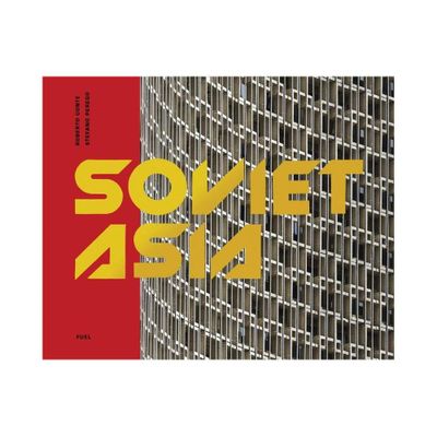Soviet Asia - by Fuel (Hardcover)