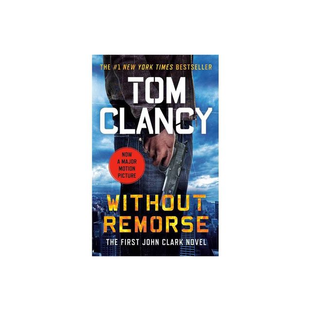 Without Remorse - (John Clark Novel) by Tom Clancy (Paperback)