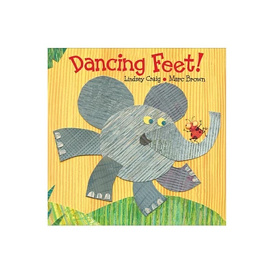 Dancing Feet! - by Lindsey Craig (Board Book)