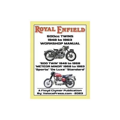 ROYAL ENFIELD 500cc TWINS 1948-1963 500 TWIN, METEOR MINOR SPORTS, DE LUXE & STANDARD FACTORY WORKSHOP MANUALS - (Paperback)