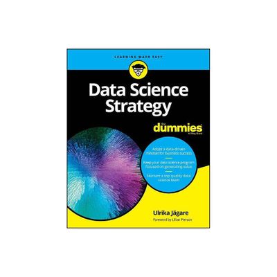 Data Science Strategy for Dummies - by Ulrika Jgare (Paperback)