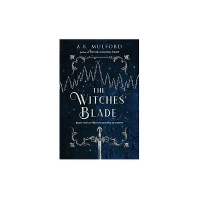 Witches Blade (Bk 2) - by A. K. Mulford (Paperback)