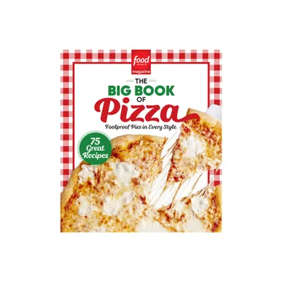 Food Network Magazine the Big Book of Pizza - (Hardcover)