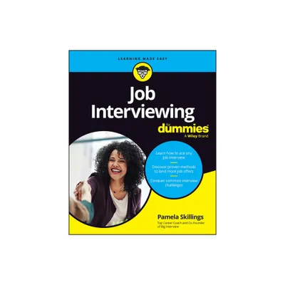 Job Interviewing for Dummies - by Pamela Skillings (Paperback)