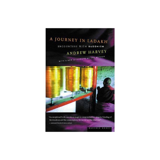 A Journey in Ladakh - by Andrew Harvey (Paperback)