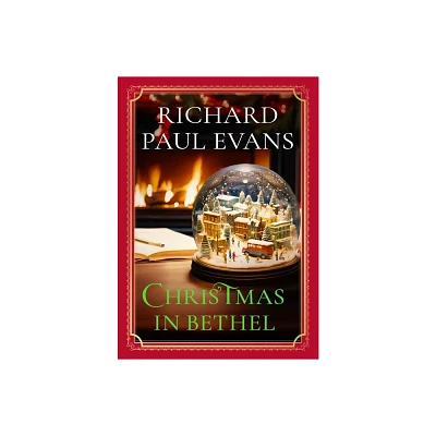 Christmas in Bethel - by Richard Paul Evans (Hardcover)