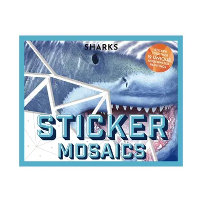 Sticker Mosaics: Sharks - by Thomas Nelson (Paperback)