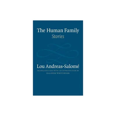 The Human Family - (European Women Writers) by Lou Andreas-Salome (Paperback)