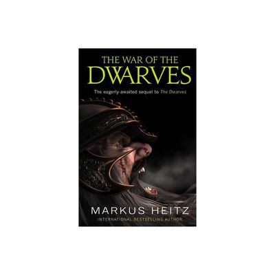 The War of the Dwarves - by Markus Heitz (Paperback)