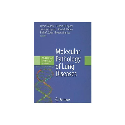 Molecular Pathology of Lung Diseases - (Molecular Pathology Library) (Hardcover)