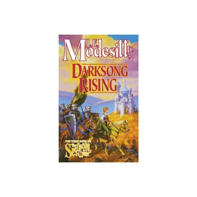 Darksong Rising - (Spellsong Cycle) by L E Modesitt (Paperback)