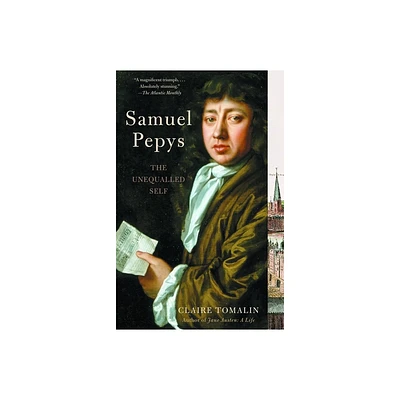 Samuel Pepys - by Claire Tomalin (Paperback)