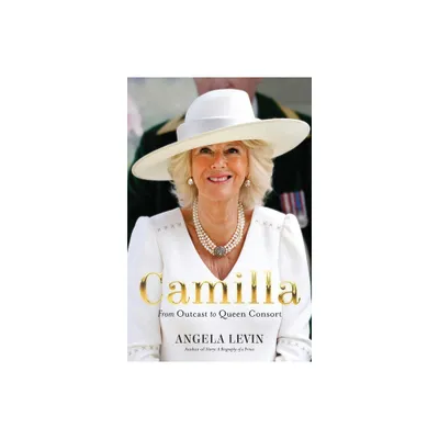 Camilla - by Angela Levin (Paperback)