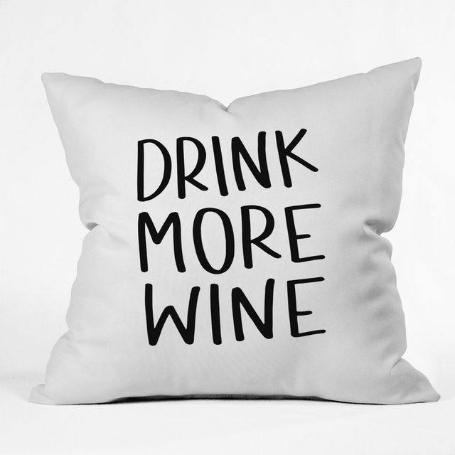 Chelcey Tate Drink More Wine Square Throw Pillow Black/White - Deny Designs