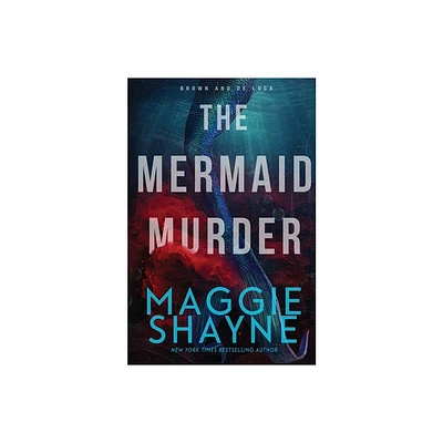 The Mermaid Murder - (Brown & de Luca Return) by Maggie Shayne (Paperback)